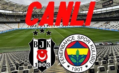 Beşiktaş fenerbahçe link